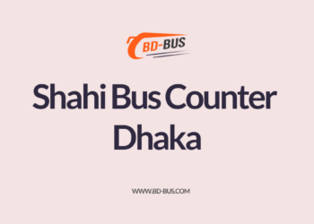 Shahi-Bus-Counter-Dhaka