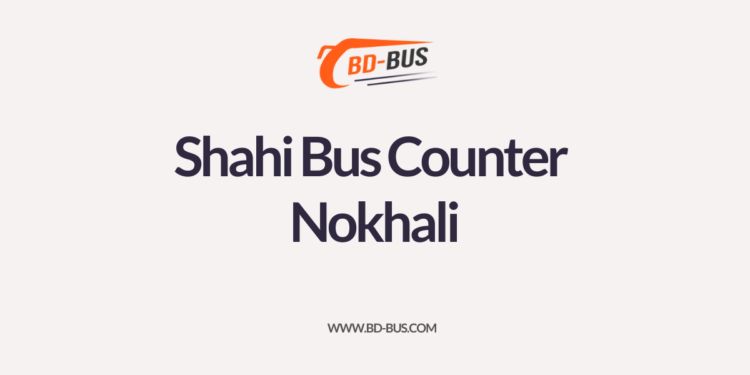 Shahi-Bus-Counter-Nokhali