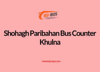 Shohagh Paribahan Bus Counter Khulna