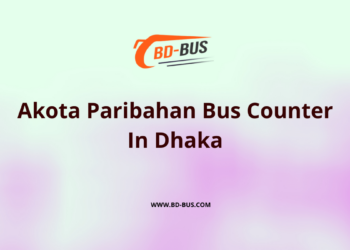 Akota Paribahan Bus Counter In Dhaka