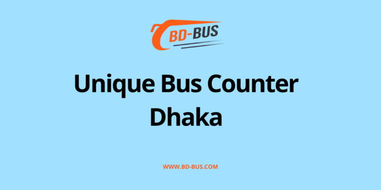 Unique Bus Counter Dhaka