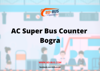 AC Super Bus Counter Bogra