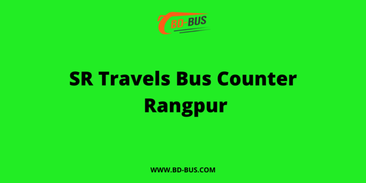 SR Travels Bus Counter Rangpur