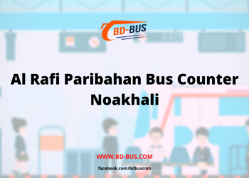 Al Rafi Paribahan Bus Counter Noakhali