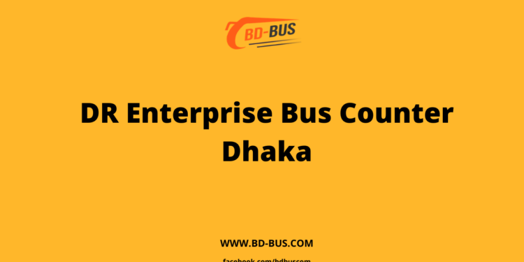 DR Enterprise Bus Counter Dhaka