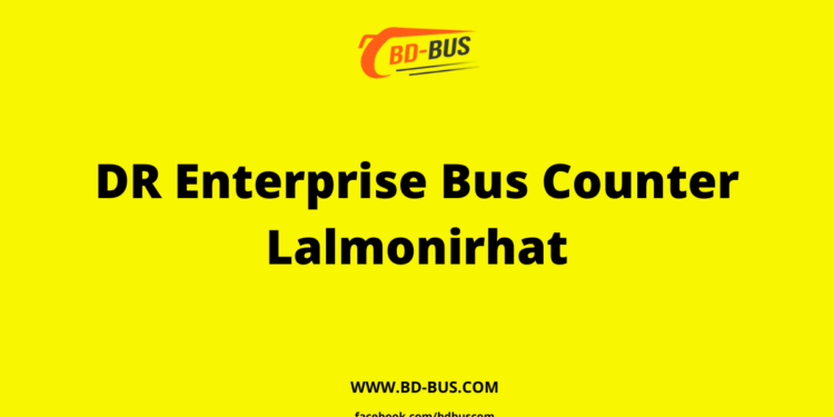 DR Enterprise Bus Counter Lalmonirhat