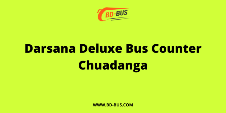 Darsana Deluxe Bus Counter Chuadanga