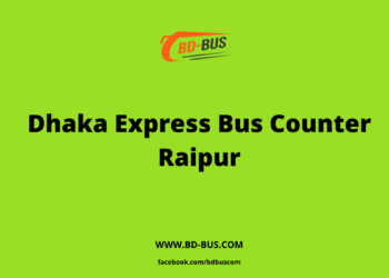 Dhaka Express Bus Counter Raipur