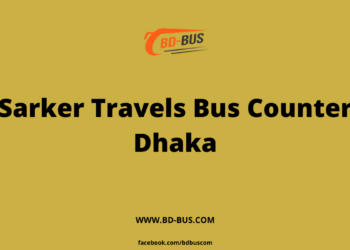 Sarker Travels Bus Counter Dhaka