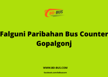 Falguni Paribahan Bus Counter Gopalgonj