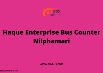 Haque Enterprise Bus Counter Nilphamari