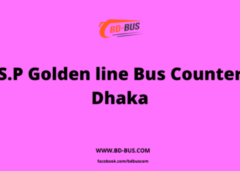 S.P Golden line Bus Counter Dhaka