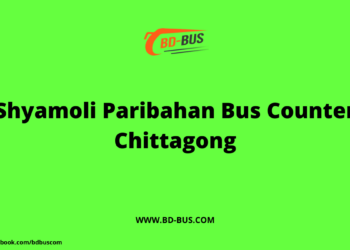 Shyamoli Paribahan Bus Counter Chittagong