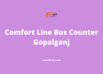 Comfort Line Bus Counter Gopalganj