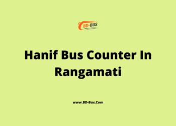 Hanif Bus Counter In Rangamati