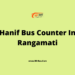 Hanif Bus Counter In Rangamati