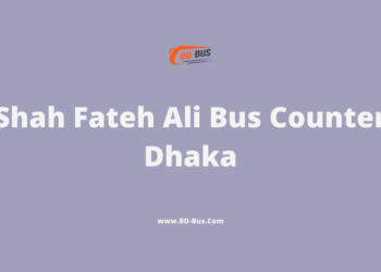 Shah Fateh Ali Bus Counter Dhaka