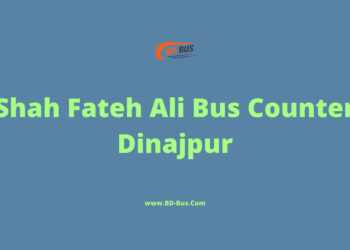 Shah Fateh Ali Bus Counter Dinajpur