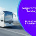 Magura To Dhaka To Magura Bus Schedule & Ticket Price