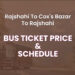 Rajshahi To Cox's Bazar Bus Ticket Price & Bus Schedule