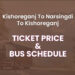 Kishoreganj To Narsingdi To Kishoreganj Bus Ticket Price & Bus Schedule