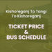 Kishoreganj To Tongi To Kishoreganj Bus Ticket Price & Bus Schedule