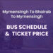 Mymensingh To Bhairab To Mymensingh Bus Ticket Price & Bus Schedule