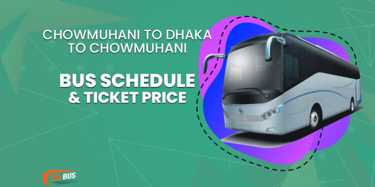 Dhaka To Cox's Bazar To Dhaka Bus Schedule & Ticket Price