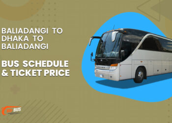 Baliadangi To Dhaka To Baliadangi Bus Schedule & Ticket Price