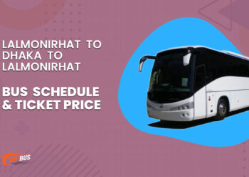 Lalmonirhat To Dhaka To Lalmonirhat Bus Schedule & Ticket Price