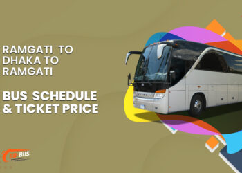 Ramgati To Dhaka To Ramagati Bus Schedule & Ticket Price